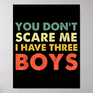 You Don't E Me I Have Three Boys  Poster