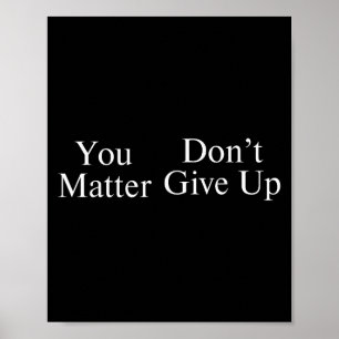 You Don't Give Up  Poster