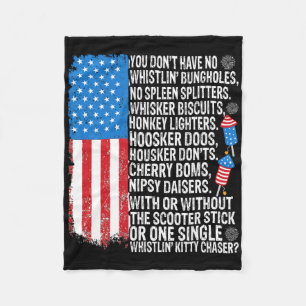 You Don't Have No Whistling Bungholes Usa Flag 4th Fleece Blanket