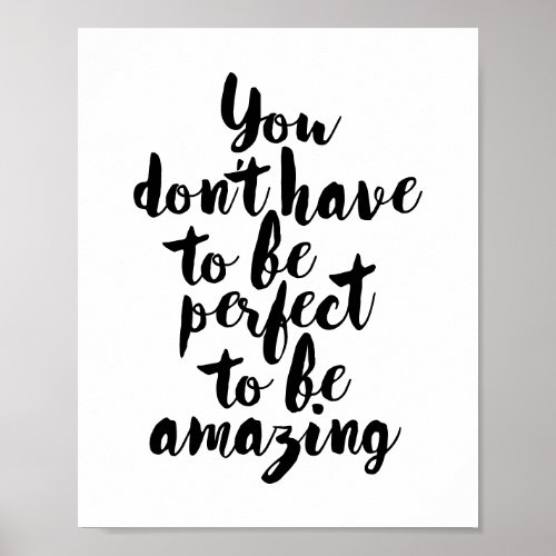 You dont have to be perfect black motivational poster