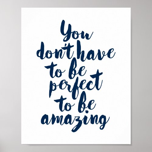 You dont have to be perfect Navy motivational Poster