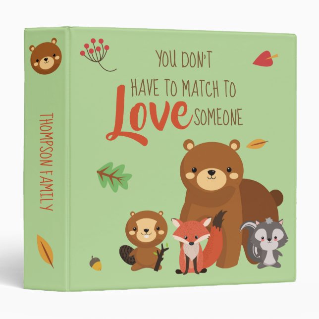 You Don't Have to Match to love Someone - Foster Binder (Front/Spine)