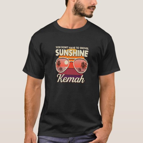 You Dont Have To Shovel Sunshine Kemah Beach Texa T_Shirt