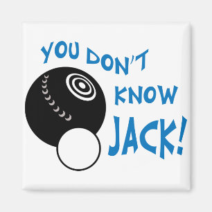 You Don't Know Jack Magnet