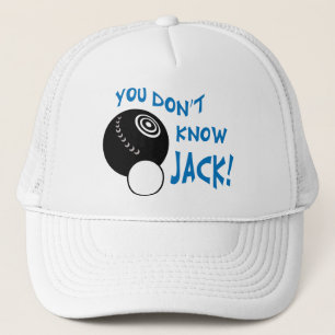 You Don't Know Jack Trucker Hat