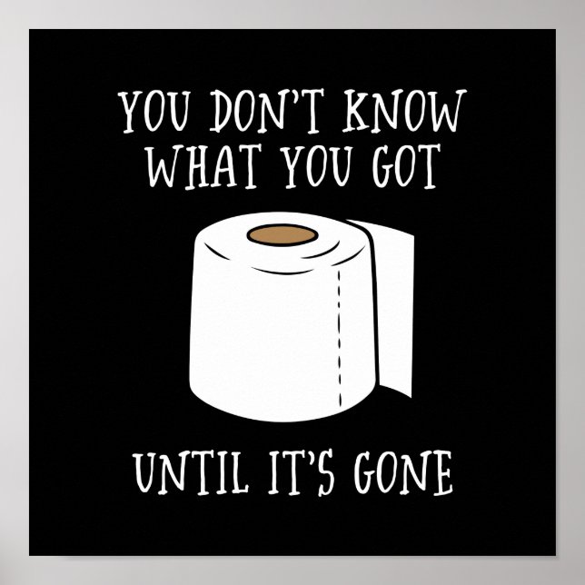 You Don't Know What You Got Until It's Gone. Poster (Front)