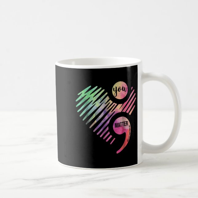 You Don't Let Your Story End Semicolon  Coffee Mug (Right)