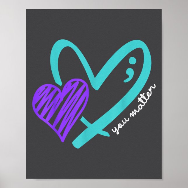 You Don't Let Your Story End Suicide Awareness  Poster (Front)