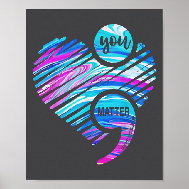 You Don't Let Your Story End Suicide Prevention He Poster (Front)