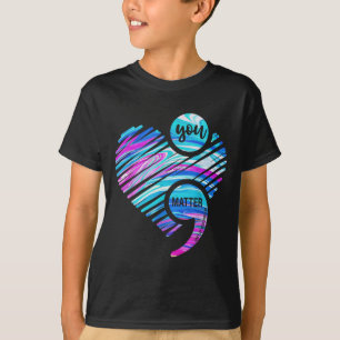 You Don't Let Your Story End Suicide Prevention He T-Shirt