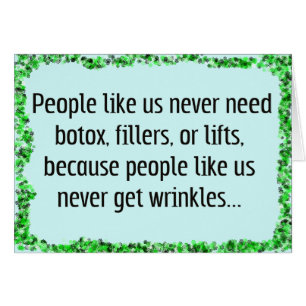 You Don't Need Botox Cards