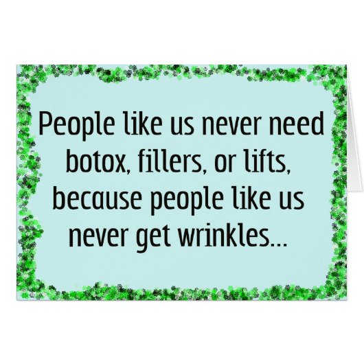 You Don't Need Botox Cards (Front Horizontal)