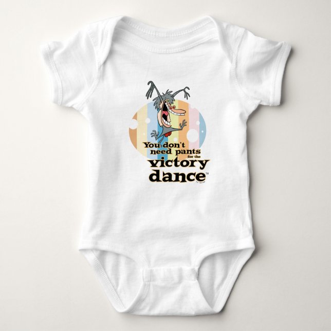 You Don't Need Pants for the Victory Dance™ Baby Bodysuit (Front)