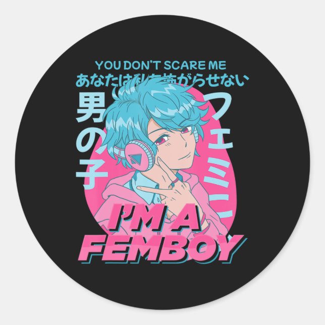 You Don't Scare Me I'm A Femboy Aesthetic Pastel A Classic Round Sticker (Front)