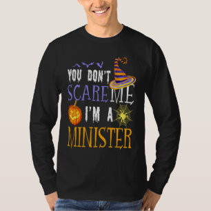 You Don't Scare Me I'm A Minister Halloween Matchi T-Shirt