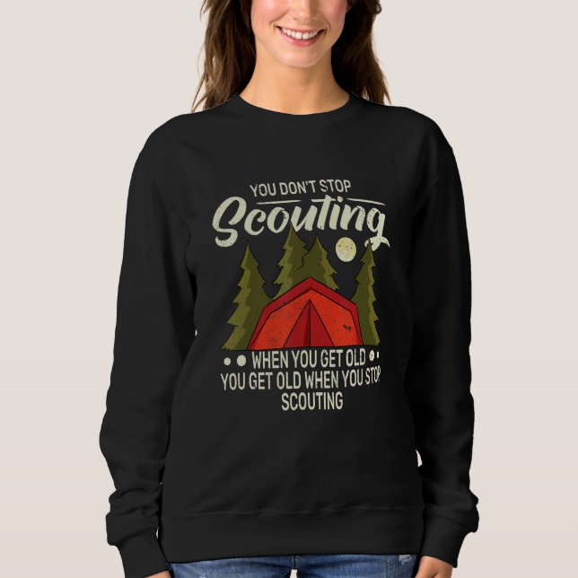 You don't Stop for Old Man backpacking camping and Sweatshirt (Front)