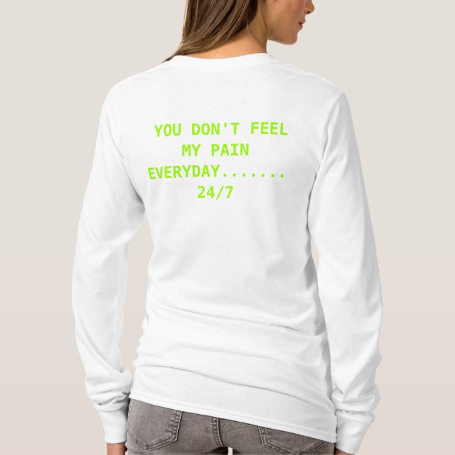 YOU DON'T UNDERSTAND UNTIL YOU HAVE IT.... T-Shirt (Back)