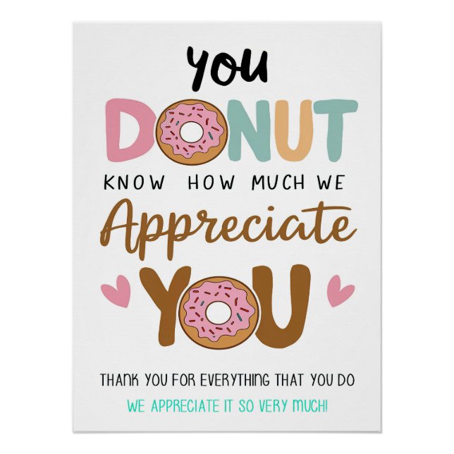You Donut Know How Much We Appreciate You Poster (Front)