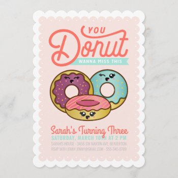 You Donut Wanna Miss This Party Invitation by TheKPlace at Zazzle