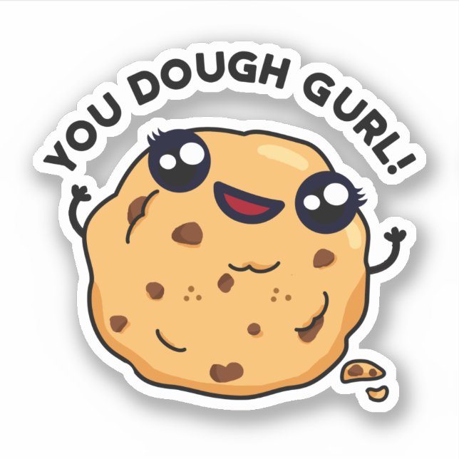 You Dough Gurl Funny Baking Pun  Sticker (Front)