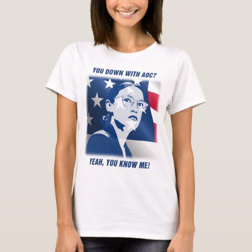 You Down With AOC T_Shirt