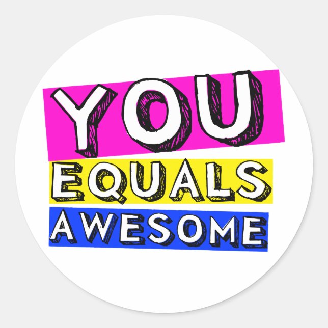 You Equals Awesome Sticker (Front)