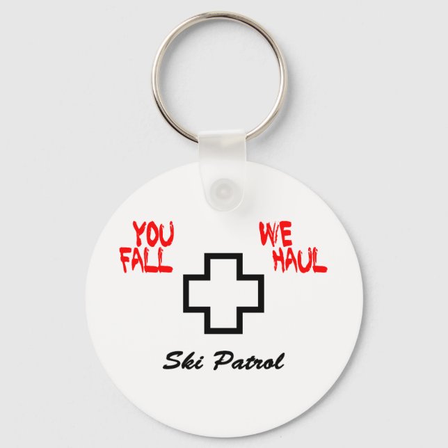 "You Fall...We Haul" Design Keychain (Front)
