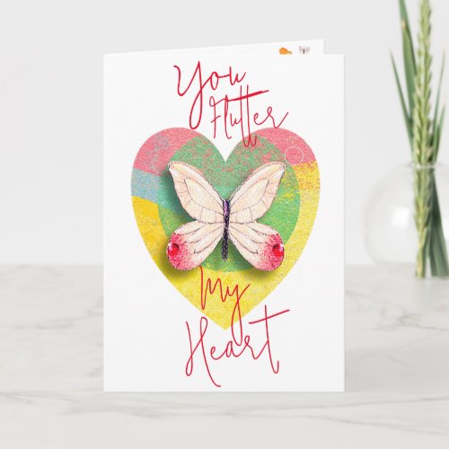 You Flutter My Heart Valentines Day Card