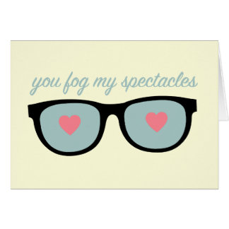 you fog my spectacles cards
