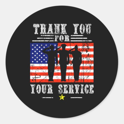 You For Your Services Patriotic _ Veterans Day For Classic Round Sticker
