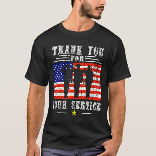 You For Your Services Patriotic _ Veterans Day For T_Shirt