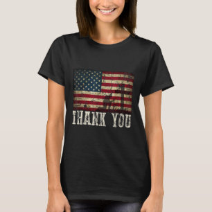 You For Your Services Patriotic - Veterans Day For T-Shirt