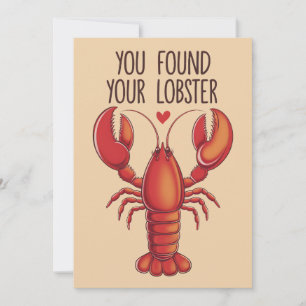 You Found Your Lobster Funny Marriage Wedding Holiday Card