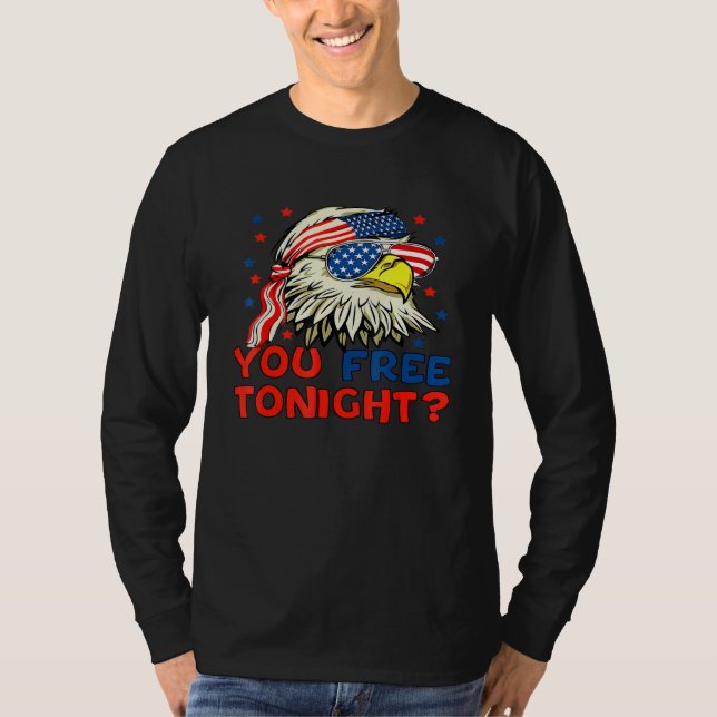 You Free Tonight Bald Eagle Mullet American Flag 4 T-Shirt (Front)