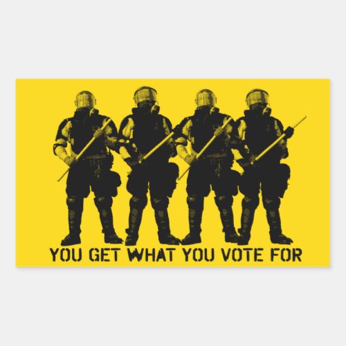 You Get What You Vote For Sticker Set