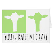 "You Giraffe Me Crazy" Giraffe Themed Products (Front Horizontal)