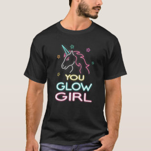 You Glow Girl Unicorn 80s Retro   T-Shirt