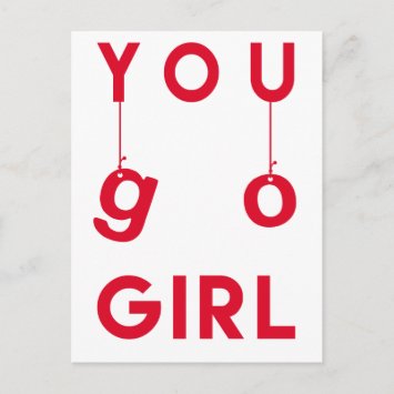 You Go Girl - Cancer Get Well Postcard