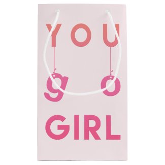 You Go Girl - Fun Motivational Quote Gift Bag