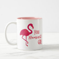 You Go Girl Pink Flamingo