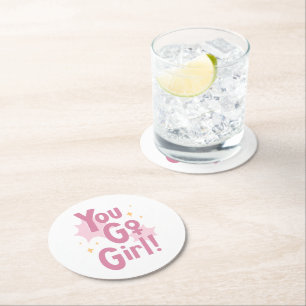 You Go Girl Pink Motivational Paper Coaster