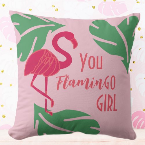 You Go Girl Tropical Pink Flamingo  Throw Pillow