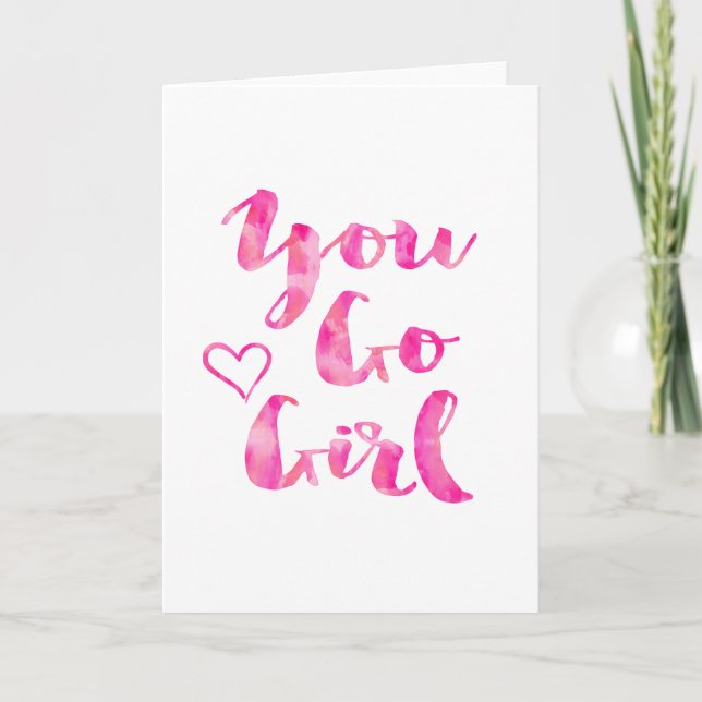You Go Girl Watercolor Inspirational Quote Card (Front)