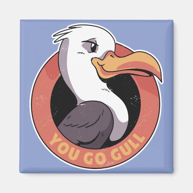 You Go Gull Magnet (Front)
