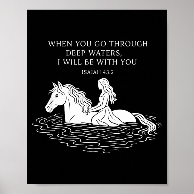 You Go Through Deep Waters I Will Be With You Hors Poster (Front)