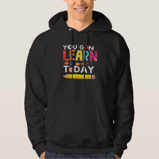 You Gon Learn Today Teacher Student Back To School Hoodie