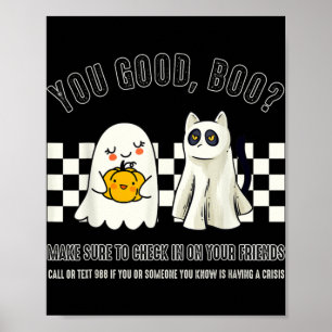 You Good Boo 988 Suicide Prevention Mental Health Poster