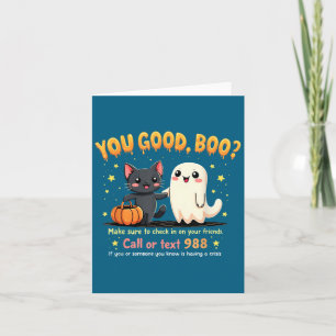 You Good, Boo_ Suicide Prevention Mental Health Ha Card