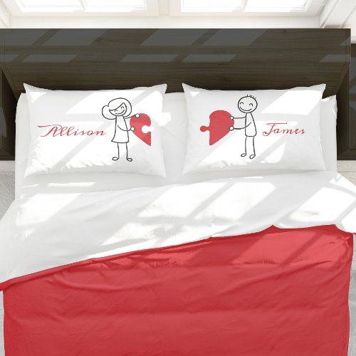 You Got a Piece of my Heart _ His and Hers Pillow Case