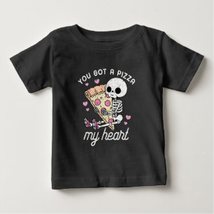 You Got A Pizza My Heart Funny Food Pun Baby T-Shirt